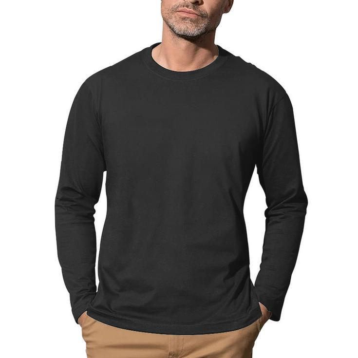 Never Underestimate A Trapper With His Traps Trapper Back Print Long Sleeve T-shirt