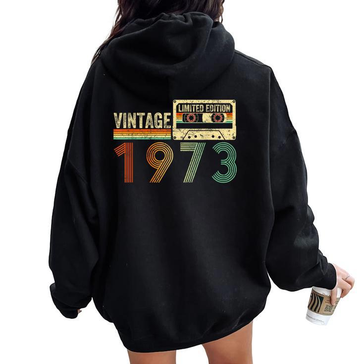 50 Year Old Vintage 1973 50Th Birthday Cassette Tape Women Oversized Hoodie Back Print