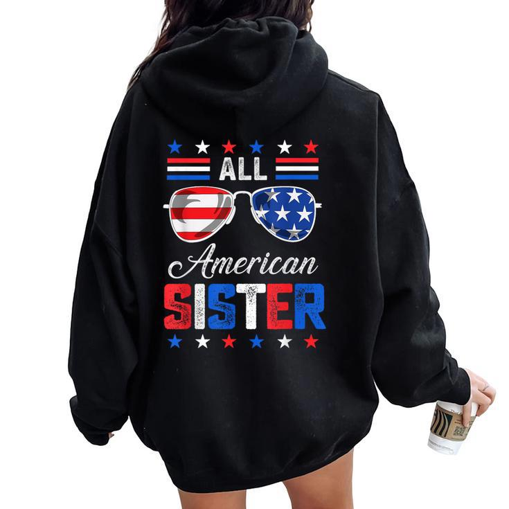 All American Sister 4Th Of July Usa Family Matching Outfit Women Oversized Hoodie Back Print