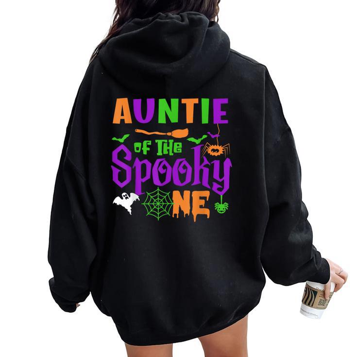 Auntie Of The Spooky One Halloween 1St Birthday Matching Women Oversized Hoodie Back Print