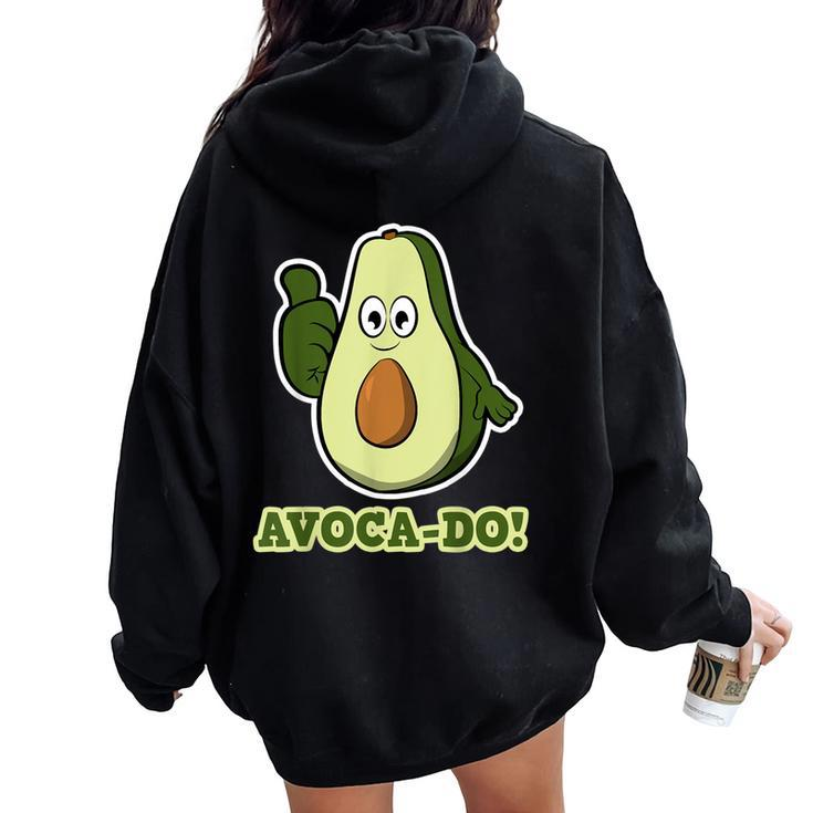 Avoca-Do For & Cinco De Mayo And Avocado Women Oversized Hoodie Back Print