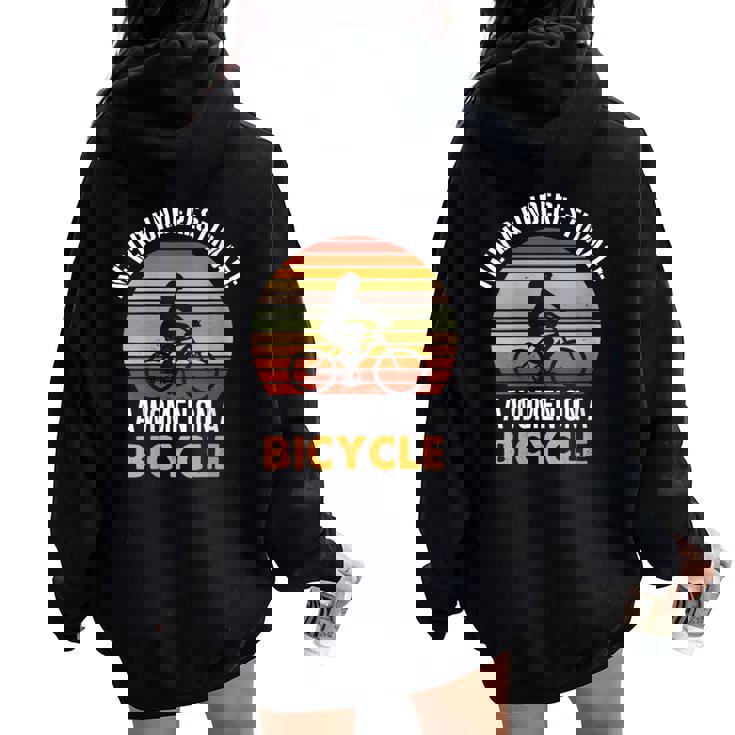 Bike Cyclist Never Underestimate A On A Bicycle Women Oversized Hoodie Back Print