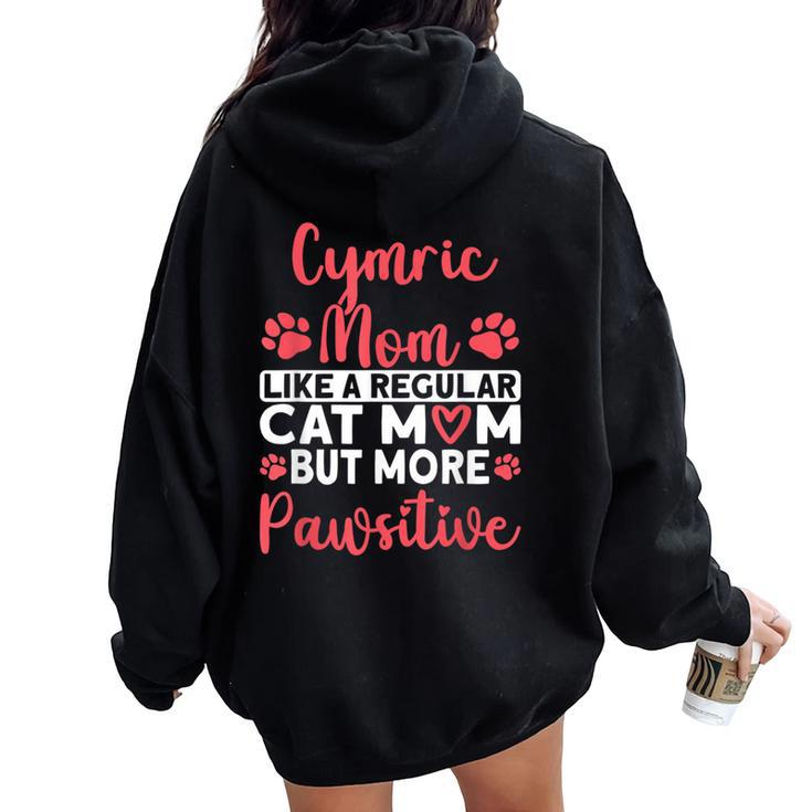 Cat Mom But More Pawsitive Cymric Cat Mom Women Oversized Hoodie Back Print