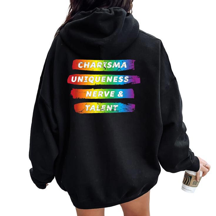 Charisma Uniqueness Nerve & Talent Rainbow Pride Women Oversized Hoodie Back Print