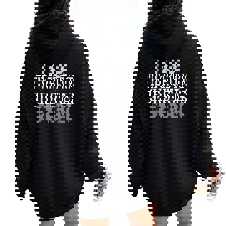 Christmas Carol Ghost Quote Drunk Women Oversized Hoodie Back Print Christmas Carol Ghost Quote Drunk Women Oversized Hoodie Back Print
