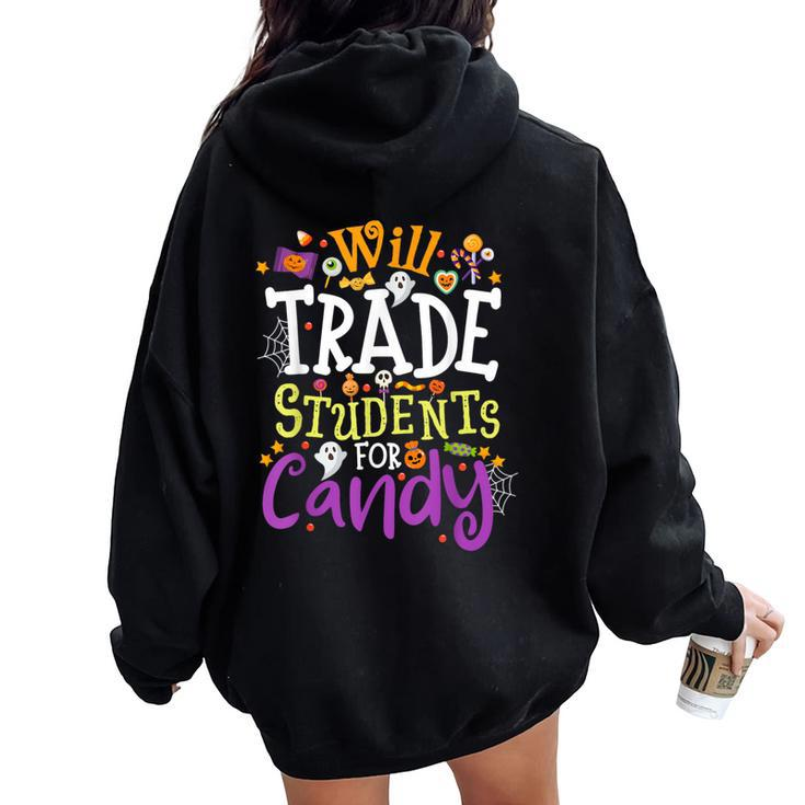 Costume Will Trade Students For Candy Teacher Halloween Women Oversized Hoodie Back Print