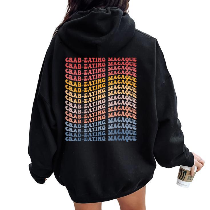 Crab-Eating Macaque Groovy Retro Women Oversized Hoodie Back Print