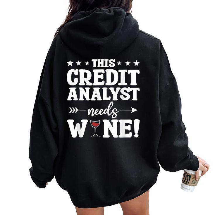 This Credit Analyst Needs Wine Women Oversized Hoodie Back Print