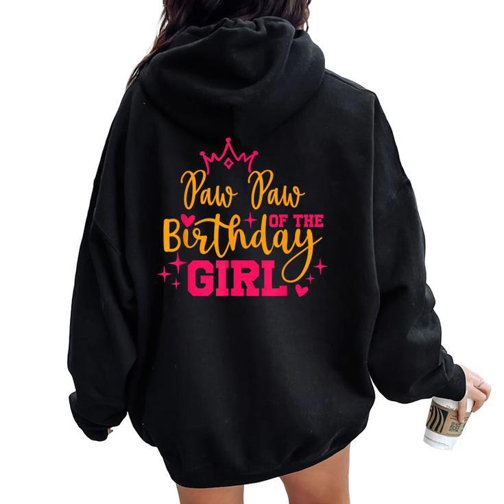Cute Personalized Paw Paw Of The Birthday Girl Matching Women Oversized Hoodie Back Print