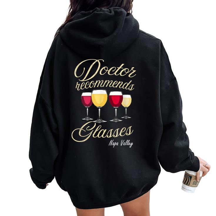 Doctor Recommends Glasses Of Wine Napa Valley Women Oversized Hoodie Back Print