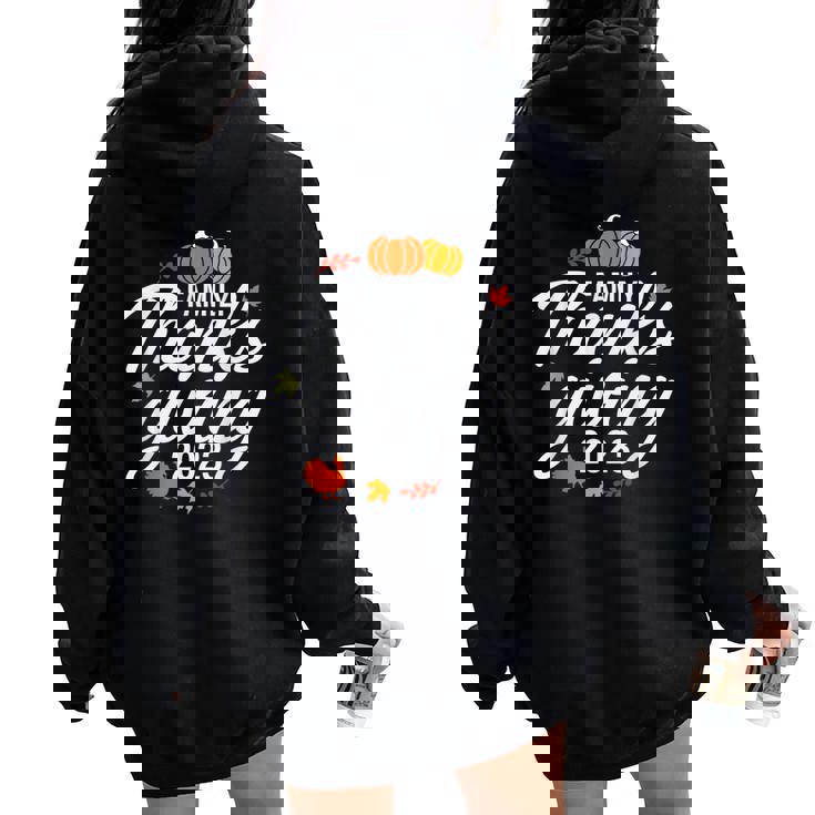 Family Thanksgiving 2023 Fall Autumn Matching Family Women Oversized Hoodie Back Print