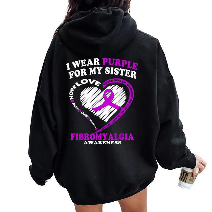 Fibromyalgia Awareness I Wear Purple For My Sister Women Oversized Hoodie Back Print