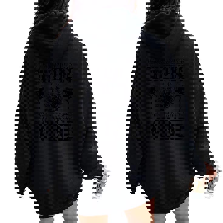 Weekend Forecast Camping With A Chance Of Wine Camp Women Oversized Hoodie Back Print