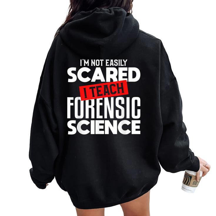 Forensic Science Teacher Teaching For Instructor Women Oversized Hoodie Back Print