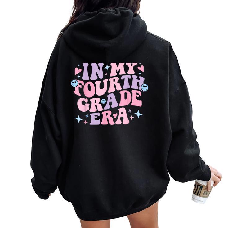 In My Fourth Grade Era Back To School 4Th Grade Teacher Team Women Oversized Hoodie Back Print