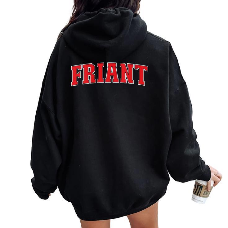 Friant California Souvenir Trip College Style Red Text Women Oversized Hoodie Back Print