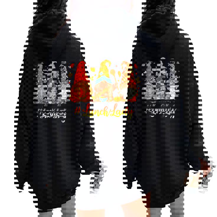 Gnomies Lunch Lady Autumn Fall Leaves Thanksgiving Women Oversized Hoodie Back Print