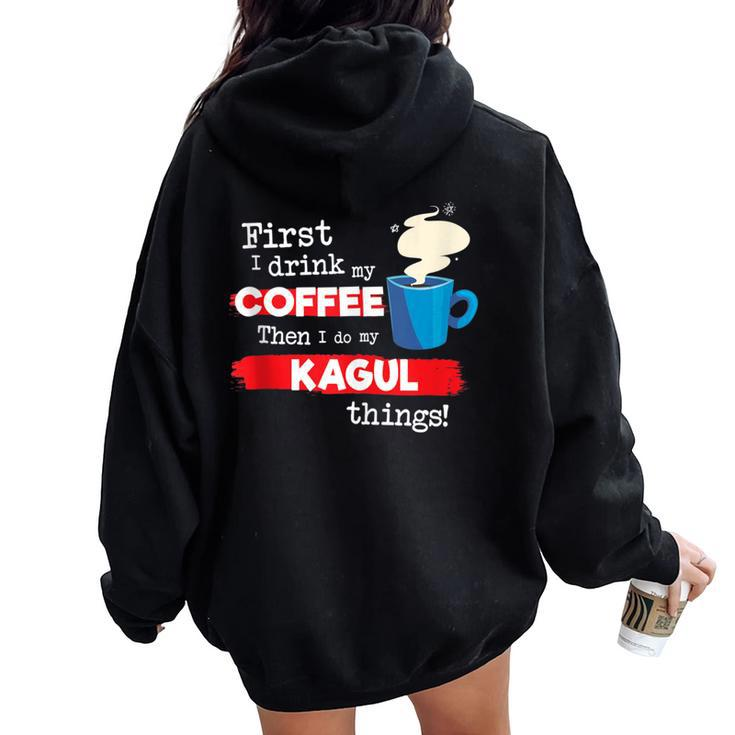 Kagul Drummer Saying But First Coffee Phrase Women Oversized Hoodie Back Print