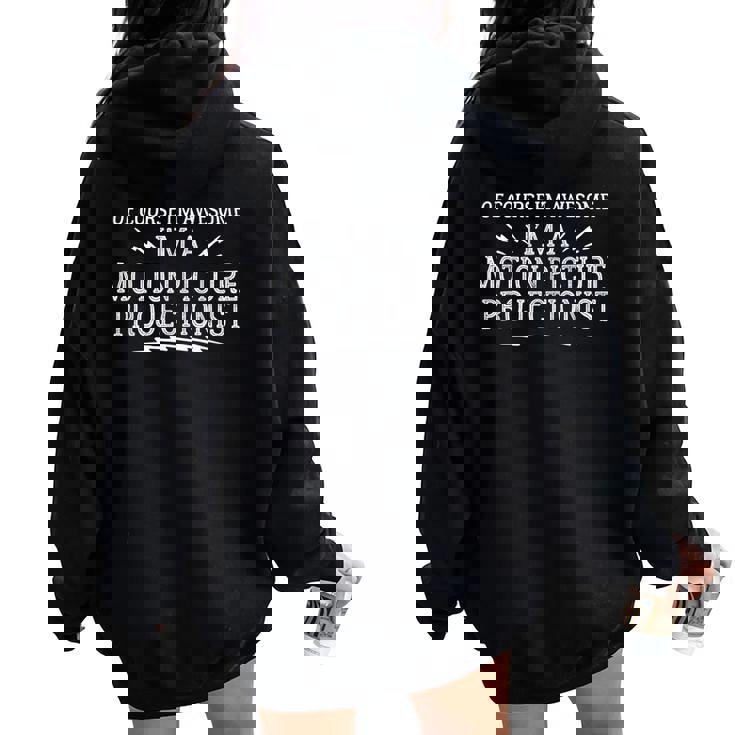 Motion Picture Projectionist For And Women Oversized Hoodie Back Print