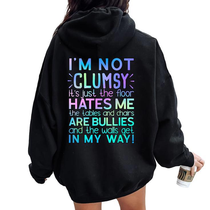 Not Clumsy Sarcastic Saying Sarcasm Women Oversized Hoodie Back Print
