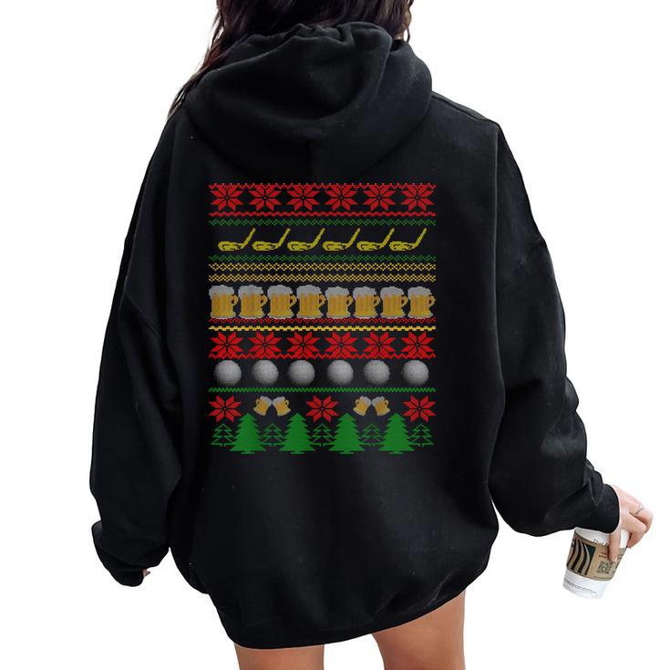 Golf And Beer Ugly Christmas Sweater Holiday Women Oversized Hoodie Back Print