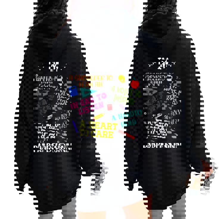 Heart To Care Paraprofessional Teachers Paraeducator Women Oversized Hoodie Back Print