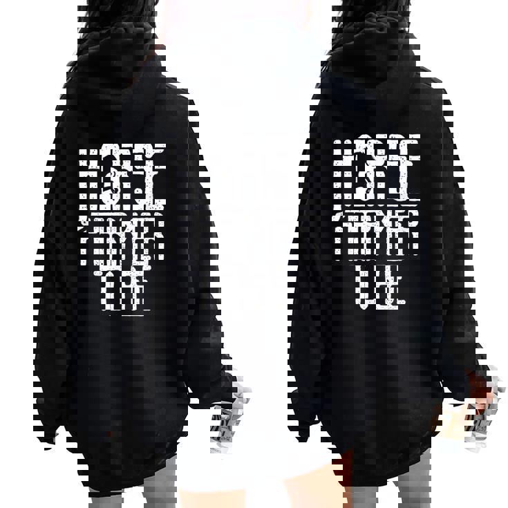 Horse Farmer To Be Farm Breeding Horses Women Oversized Hoodie Back Print