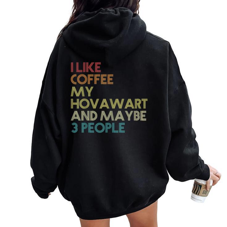 Hovawart Dog Owner Coffee Lovers Quote Vintage Retro Women Oversized Hoodie Back Print