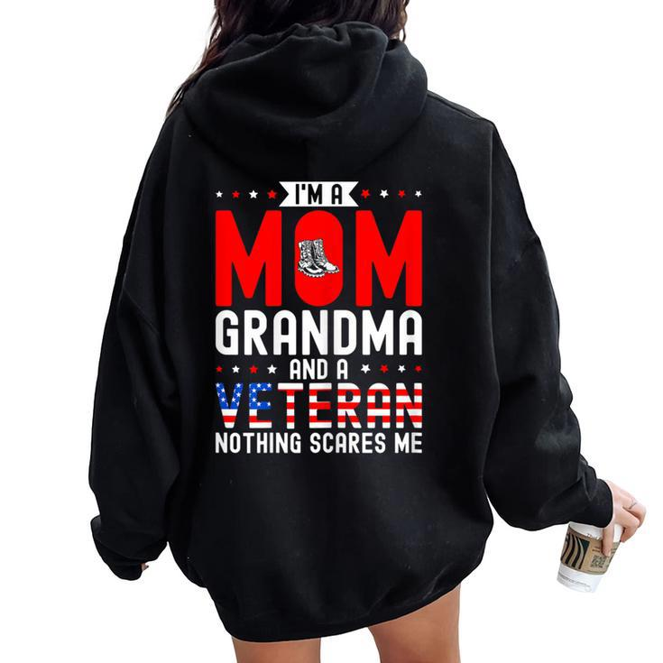 I'm A Mom Grandma And A Veteran Female Veteran Grandmother Women Oversized Hoodie Back Print