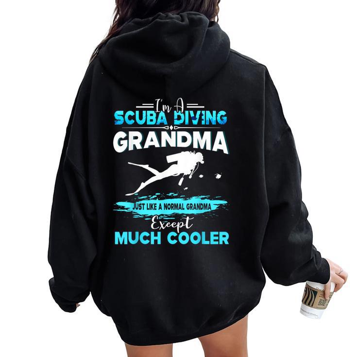 I'm A Scuba Diving Grandma Except Much Cooler Women Oversized Hoodie Back Print