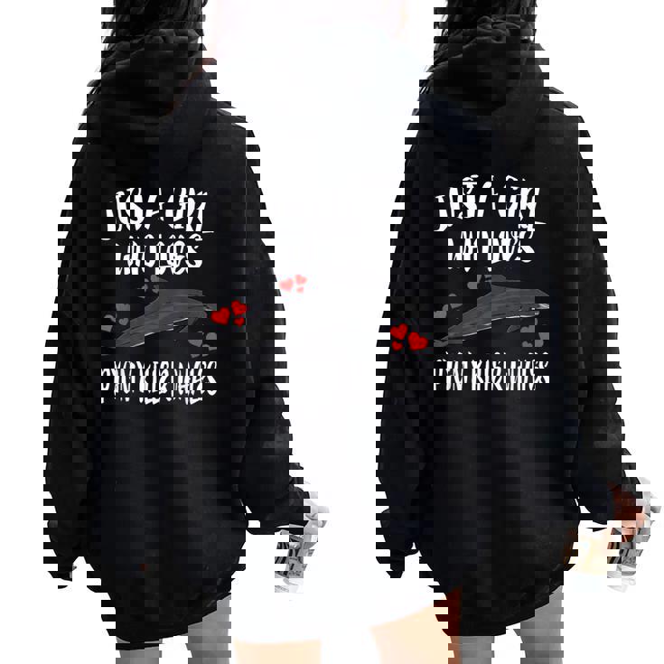 Just A Girl Who Loves Pygmy Killer Whales Lover Women Oversized Hoodie Back Print