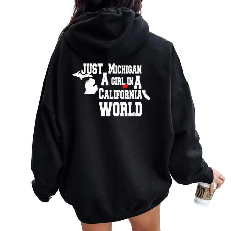Just A Michigan Girl In A California World Novelty Women Oversized Hoodie Back Print