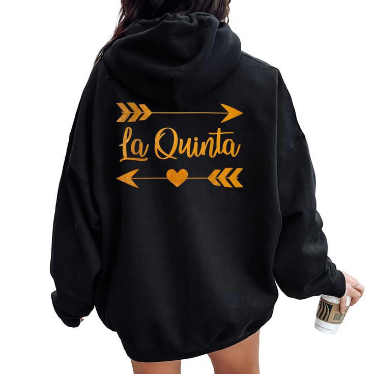 La Quinta Ca California City Home Roots Usa Women Women Oversized Hoodie Back Print