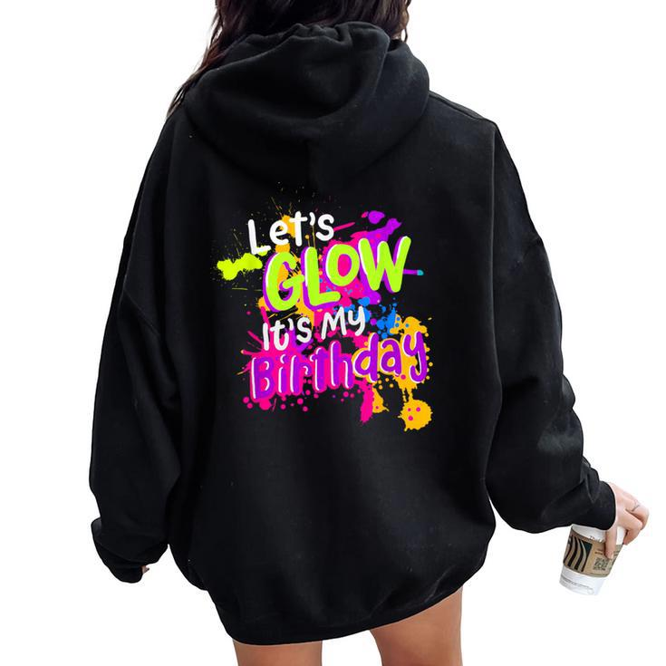 Let's Go It's My Birthday Party Boys Girls Matching Family Women Oversized Hoodie Back Print