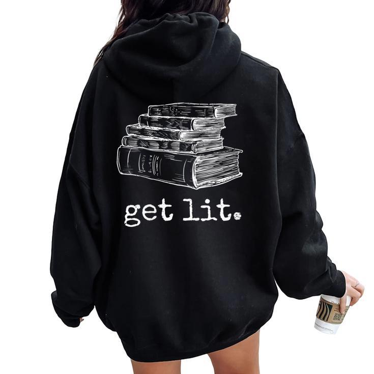Get Lit With Books Meme Women Oversized Hoodie Back Print