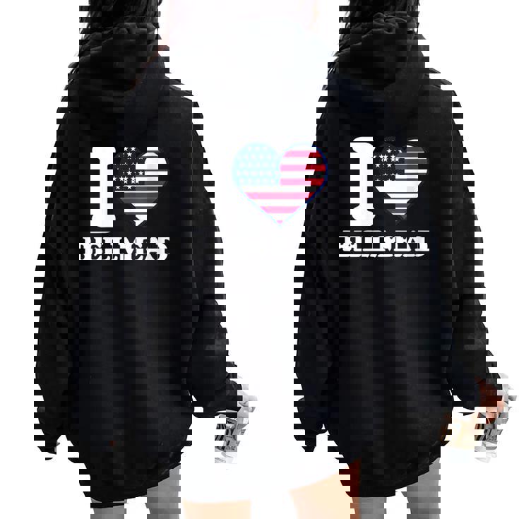 I Love Bellmead I Heart Bellmead Women Oversized Hoodie Back Print