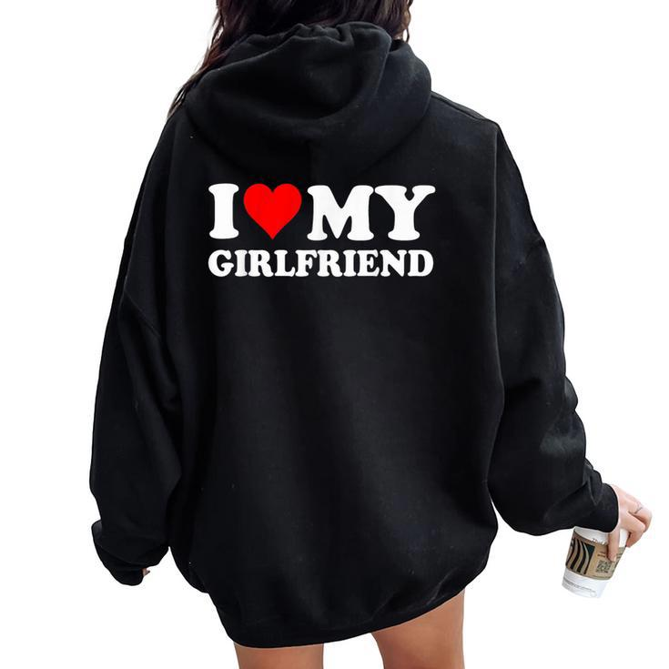 I Love My Girlfriend Gf I Heart My Girlfriend Gf Women Oversized Hoodie Back Print