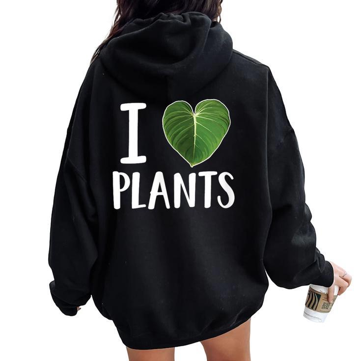 I Love Plants I Heart Plants Leaf Women Oversized Hoodie Back Print