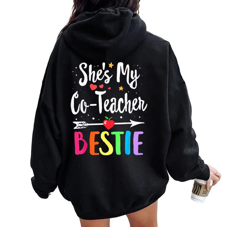 Matching Co-Teacher Best Friend She's My Bestie Work Team Women Oversized Hoodie Back Print
