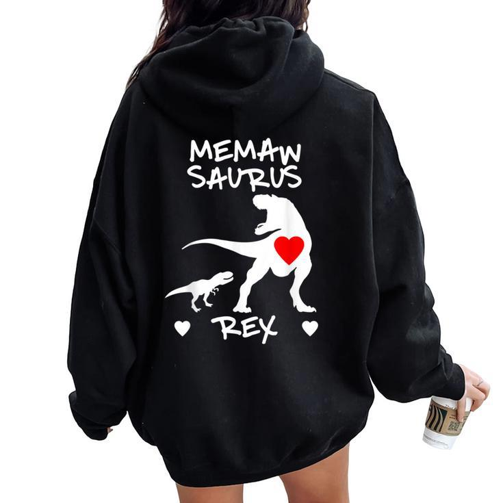 Memaw Saurus T Rex Dinosaur T Mother Day Women Oversized Hoodie Back Print