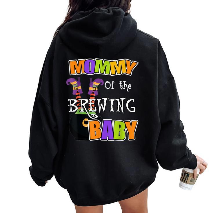 Mommy Of Brewing Baby Halloween Theme Baby Shower Spooky Women Oversized Hoodie Back Print
