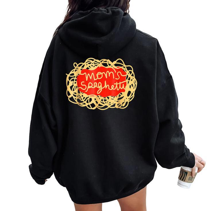 Mom's Spaghetti Mother's Day Women Oversized Hoodie Back Print