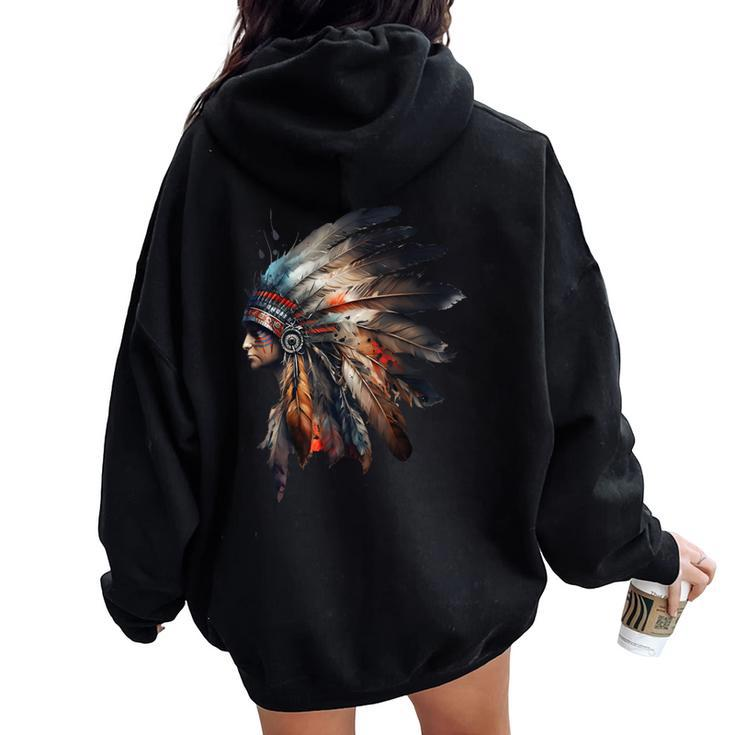 Native American Indian Headpiece Feathers For And Women Women Oversized Hoodie Back Print