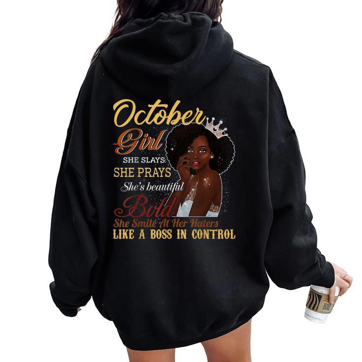 October Girl She Slays She Prays Beautiful Birthday T Women Oversized Hoodie Back Print