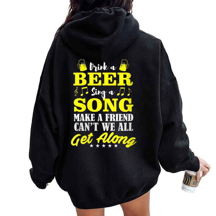 Oktoberfest Drink Beer Sing A Song Make A Friend Women Oversized Hoodie Back Print