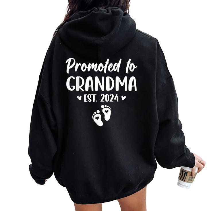 Promoted To Grandma Est 2024 New Grandma Grandmother Women Oversized Hoodie Back Print