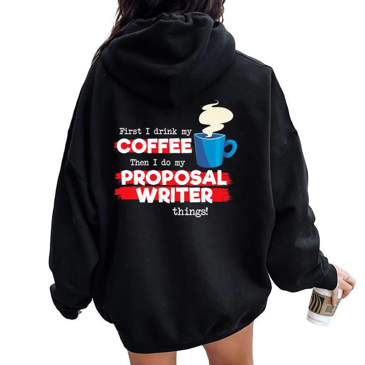 Proposal Writer And Coffee Lover Appreciation Women Oversized Hoodie Back Print