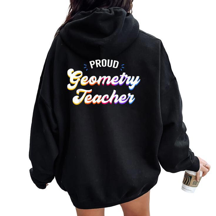Proud Geometry Teacher Job Profession Women Oversized Hoodie Back Print