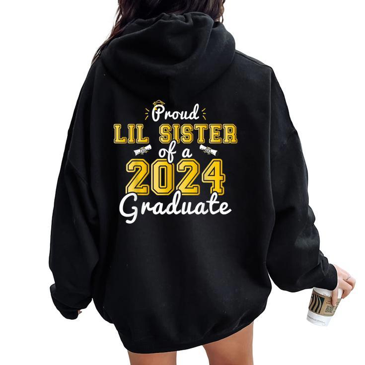 Proud Lil Sister Of A 2024 Graduate Senior 24 Graduation Women Oversized Hoodie Back Print