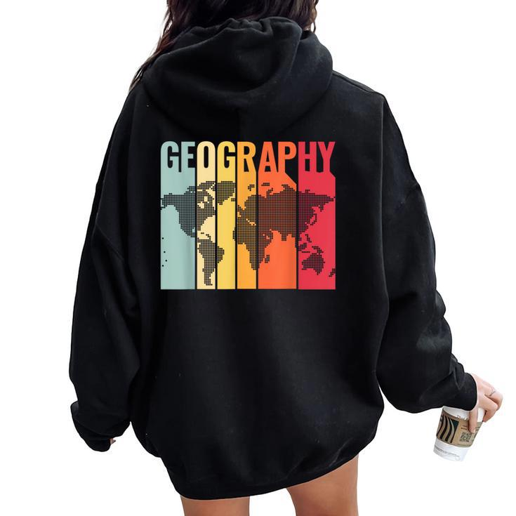 Retro Geography Teacher Cartography Geographer World Map Women Oversized Hoodie Back Print